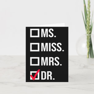It's miss ms mrs dr doctor graduation appreciation card