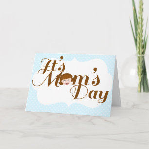 It's Mum's Day! Card