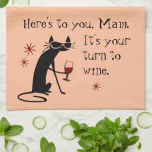 It's Mum's Turn for a Wine Pun Tea Towel