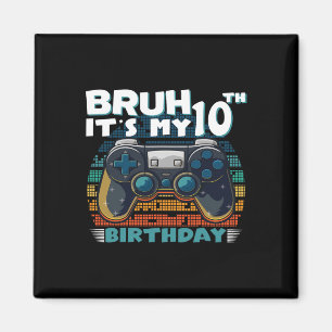 It's My 10th Birthday 10 Years Old Cool Video Game Magnet