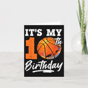 It's My 10th Birthday 10 Yr Bysketbyll Birthday Bo Card