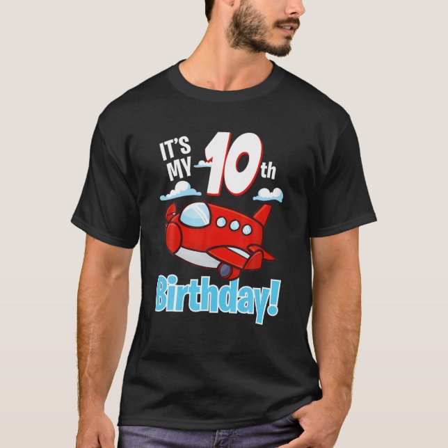 It's My 10Th Birthday Cute Aeroplane Toy Aircraft  T-Shirt (Front)