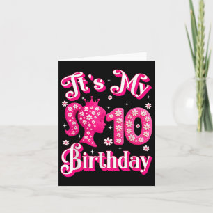 Its My 10th Birthday Girl Doll 10 Years Old Bday G Card