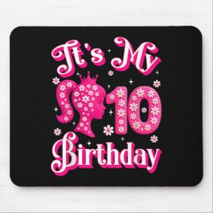 Its My 10th Birthday Girl Doll 10 Years Old Bday G Mouse Mat