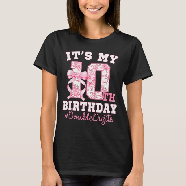 Its My 10th Birthday Girl Double Digits Coquette B T-Shirt (Front)