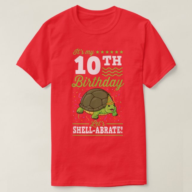 Its My 10th Birthday Lets Shellabrate Turtle Party T-Shirt (Design Front)