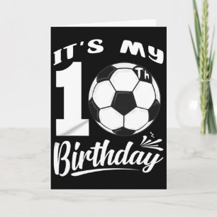 It's My 10th Birthday Soccer Player 10 Bday Party Card