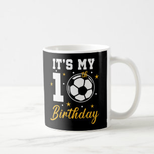 It's My 10th Birthday Soccer Ten Year Old  Coffee Mug