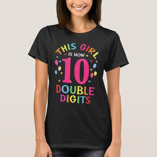 It's My 10th Birthday  This Girl Is Now 10 Years O T-Shirt (Front)
