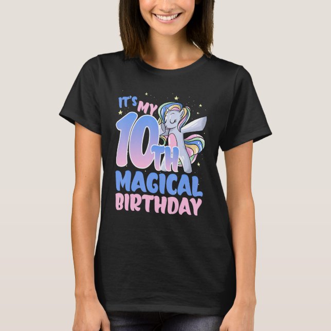 It's My 10th Magical Birthday Rainbow Tail Unicorn T-Shirt (Front)