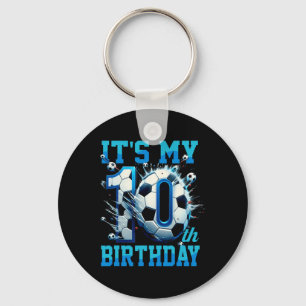 It's My 10th Soccer Birthday Party 10th Birthday B Key Ring