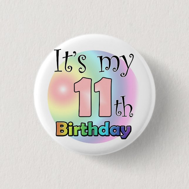 It's my 11th Birthday (Pink) 3 Cm Round Badge (Front)