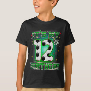 Its My 12th Birthday Boy Soccer 12 Years Old Party T-Shirt