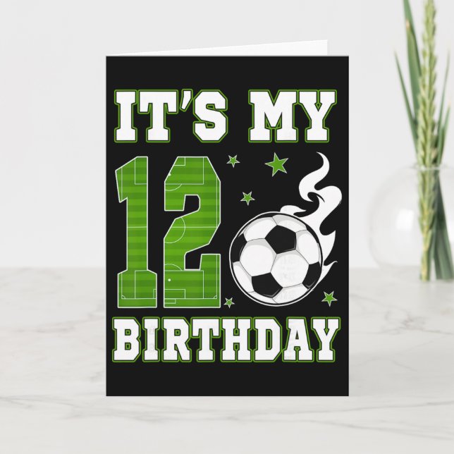 It's My 12th Birthday Boy Soccer 12 Years Old Socc Card (Front)