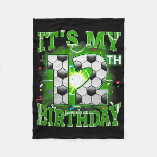 Its My 12th Birthday Boys Soccer 12 Years Old Part Fleece Blanket