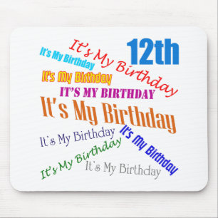 It's My 12th Birthday Gifts Mouse Mat