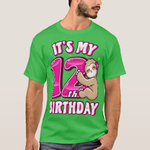 Its My 12th Birthday Girls Sloth T-Shirt