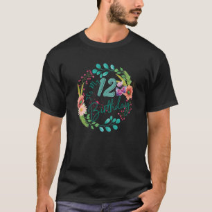 It's My 12th Birthday Tween 12 Years Old Floral Wo T-Shirt