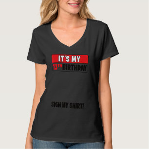 It's My 13th Birthday 13 Years Old Birthday Teenag T-Shirt