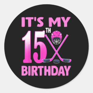 It's My 15th Birthday Girl Ice Hockey 15 Year Old  Classic Round Sticker