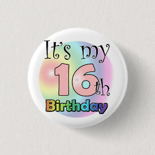 It's my 16th Birthday (pink) 3 Cm Round Badge