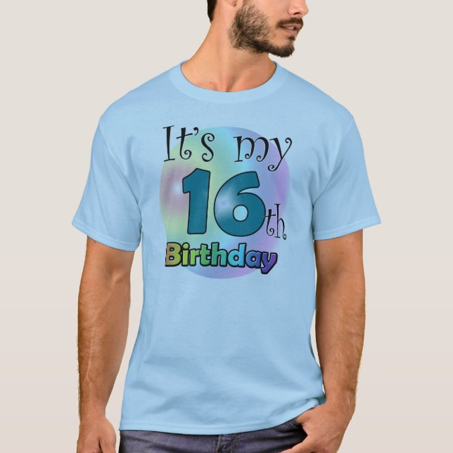 It's my 16th Birthday T-Shirt (Front)
