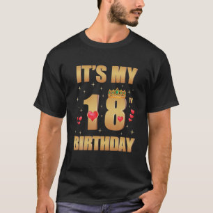 It's My 18Th Birthday, 18 Years Old, 18Th Birthday T-Shirt