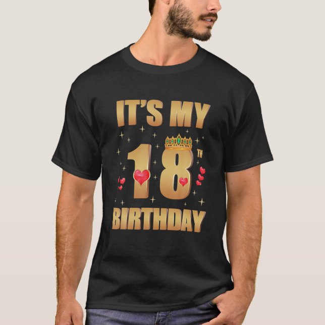 It's My 18Th Birthday, 18 Years Old, 18Th Birthday T-Shirt (Front)
