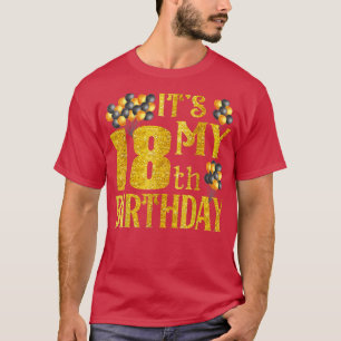 Its My 18th Birthday Happy 2004 Birthday Tee For G
