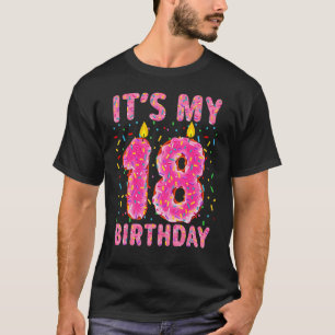 It's My 18th Birthday Sweet Donut 18 Years Old T-Shirt