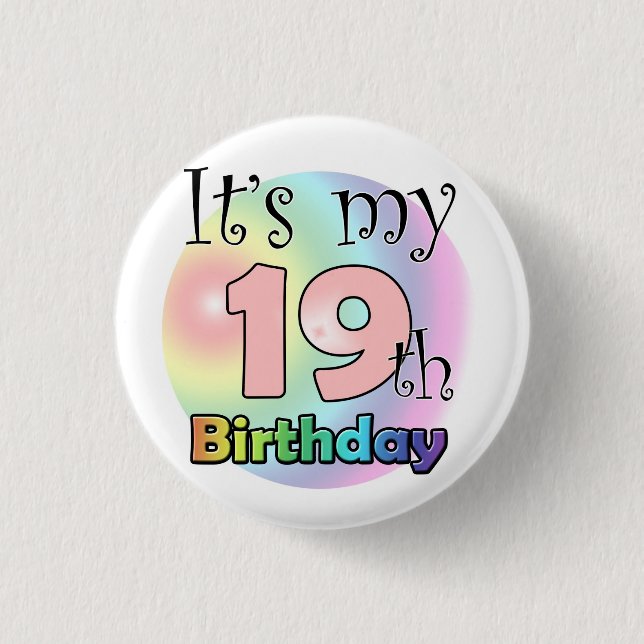 It's my 19th Birthday (pink) 3 Cm Round Badge (Front)