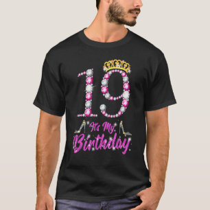 It's My 19th Birthday Queen Tiara Shoes 19 Yrs Old T-Shirt