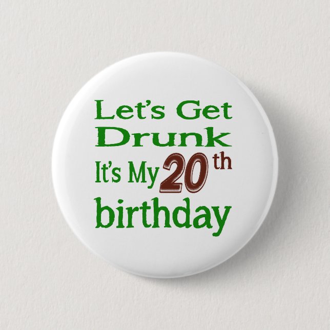 It's My 20th Birthday 6 Cm Round Badge (Front)