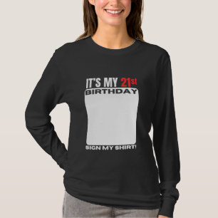 It's My 21st Birthday 21 Years Old Birthday Party  T-Shirt