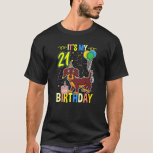 Its My 21st Birthday Dachshund T-Shirt
