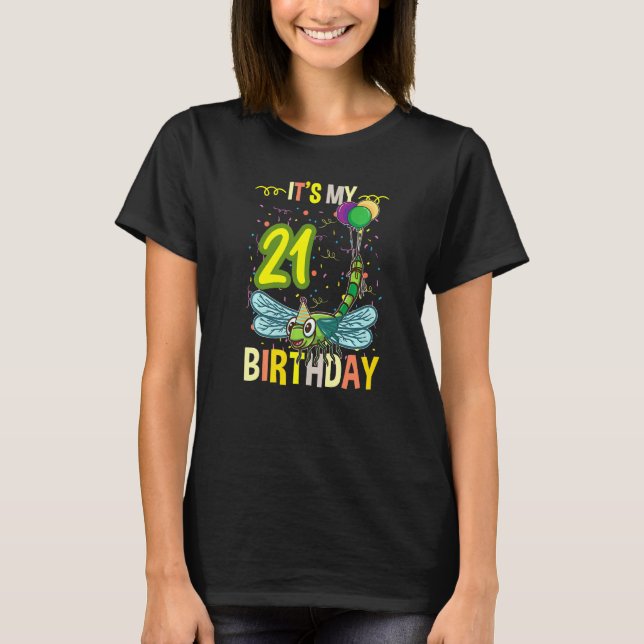 Its My 21st Birthday Dragonfly Insect T-Shirt (Front)