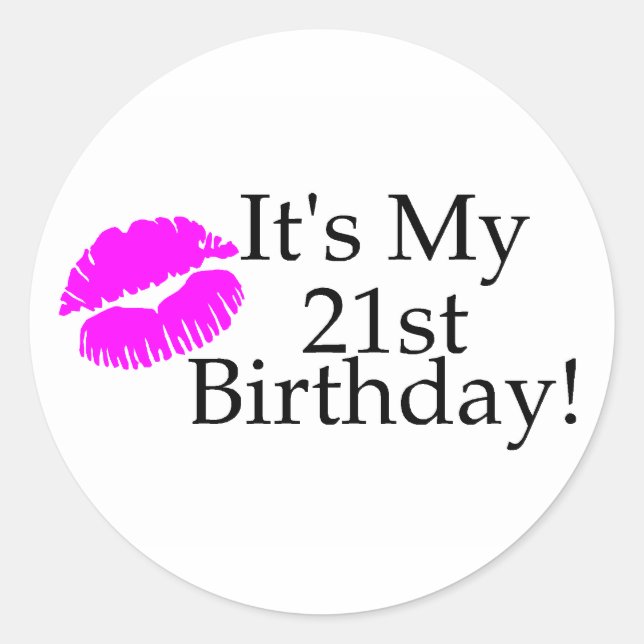 Its My 21st Birthday (Kiss) Classic Round Sticker (Front)
