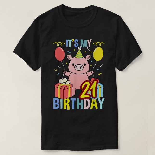 Its My 21st Birthday Pig for Pig Lover  T-Shirt (Design Front)