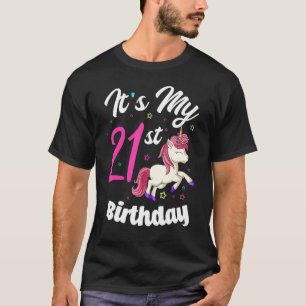 It's My 21st Birthday Unicorn Twenty One Bday Part T-Shirt