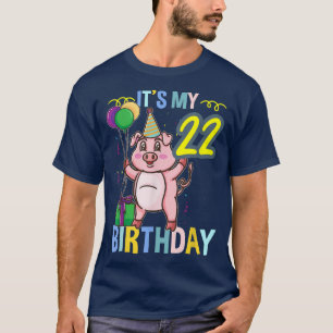Its My 22nd Birthday Cute Pig T-Shirt