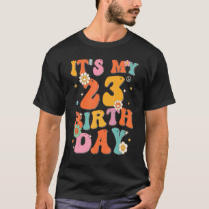 It's My 23rd Birthday 23 Years Old Vintage Groov T-Shirt