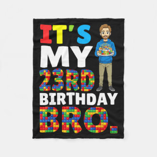 Its My 23rd Birthday Bro Boy Cake Building Blocks  Fleece Blanket
