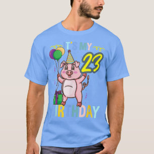 Its My 23rd Birthday Cute Pig T-Shirt