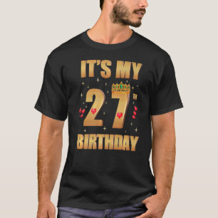 It's My 27th Birthday 27 Years Old 27th Birthday Q T-Shirt