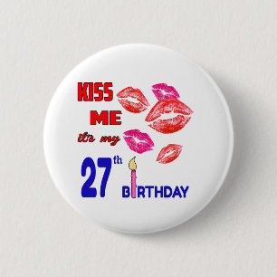 It's my 27th Birthday 6 Cm Round Badge