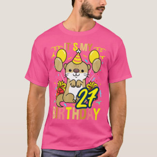 Its My 27th Birthday Otter T-Shirt