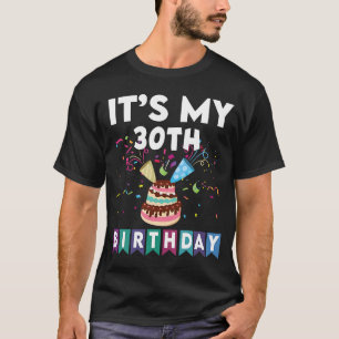 It's my 30th birthday confetti birthday cake party T-Shirt
