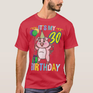 Its My 30th Birthday Cute Pig 3328 T-Shirt