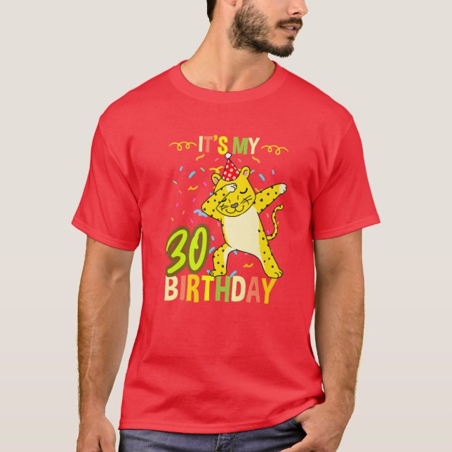 Its My 30Th Birthday Dabbing Cheetah T-Shirt (Front)