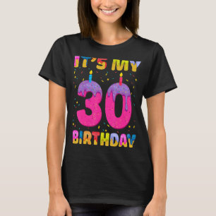 It's My 30th Birthday Girl Sweet Doughnut Happy 30 T-Shirt
